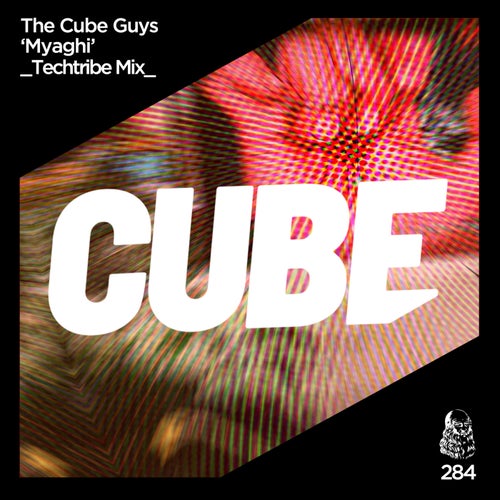 The Cube Guys - Myaghi (Techtribe Mix) [CUBE284]